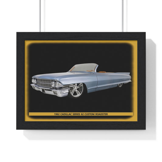 Breathtaking 1962  Series 62 Custom Roadster Poster - Legendary Classic Car Wall Art for Enthusiasts